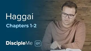 Haggai 1-2 | Rebuilding the Temple