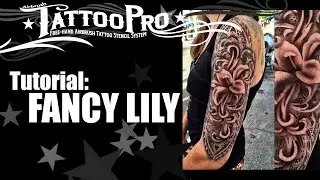 Tattoo Pro Stencils Tutorial: Fancy Lily