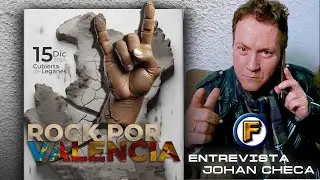 ENTREVISTA  Johan Checa «ROCK POR VALENCIA» | CONCIERTO BENÉFICO | ®FORCE Hard & Heavy Magazine