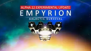 ALPHA 12 EXP UPDATE - Was ist neu? - Empyrion Galactic Survival Alpha 12 | A12 EXP Patch German