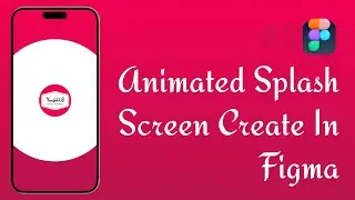 Animated Splash Screen In Figma #2 | NoorHUB