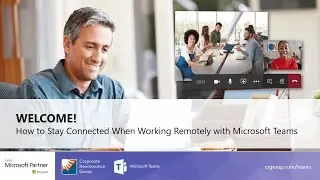 How to Stay Connected when Working Remotely with Microsoft Teams