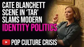 'Tar' Scene Shows Cate Blanchett's Character Calling Out the Problem With Identity Politics