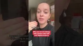 Why you are not making daily sales with your digital products?