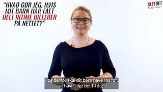Lær, hvad du skal gøre, hvis dit barn har fået delt intime billeder på nettet 🆘