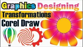 Graphics designing || Corel Draw || Transformation & Weld Tool || Step by Step || PART-15
