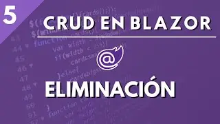 5. Eliminación 💻 | CRUD en Blazor Web Assembly ✅ | Entity Framework 💻| SQL Server