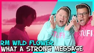 STRONG MESSAGE - BTS RM 'Wild Flower (with youjeen)' Official MV Reaction Video 방탄소년단