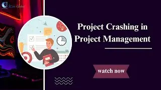 Project Crashing in Project Management | iCert Global