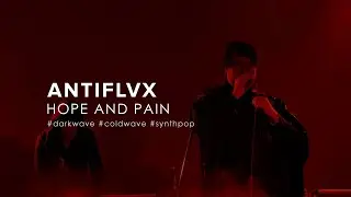 Antiflvx - Hope and Pain (2021) [Darkwave / Coldwave]