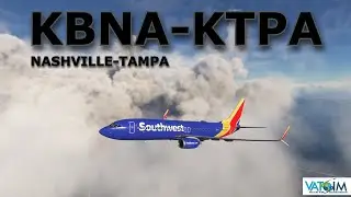 MSFS LIVE | PMDG 737 | Nashville (KBNA) - Tampa (KTPA) | Vatsim | 
