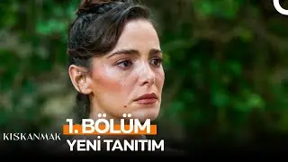 Kıskanmak 1. Bölüm Yeni Tanıtım