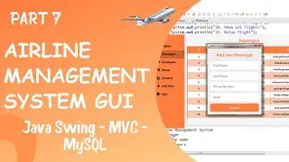GUI for Airline Management System using Java (Part 7)