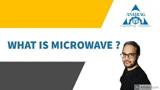 Introduction to Microwave Engineering || What is Microwave ?