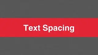 Text: Adjust Text Spacing