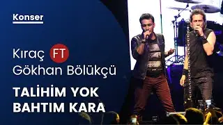 Kıraç ft. Gökhan Bölükçü - Talihim Yok Bahtım Kara