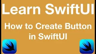 How to create button in SwiftUI | What is button in SwiftUI | User of button in SwiftUI