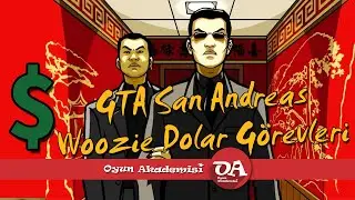 GTA San Andreas Woozie Dolar Görevleri