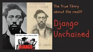 The True Story About the Real!!! DJANGO UNCHAINED 