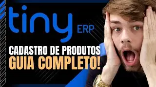 Como Fazer Cadastro de Produtos no Tiny? [GUIA]