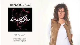 Irina Indigo - Mi Fortuna
