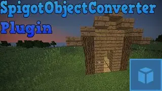 [Minecraft Bukkit/Spigot] SpigotObjectConverter HouseBox