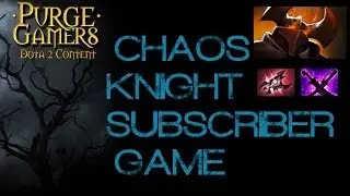 Dota 2 Chaos Knight Twitch Sub Game
