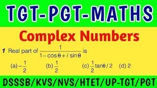 TGT/PGT Maths Important Questions | Complex Number | Part-1| Dsssb Kvs Nvs Htet TGT PGT Maths