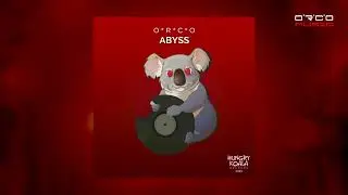 O*R*C*O - Abyss (Original mix)