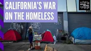 Invest in housing, not prisons: California's war on the homeless  | Rattling the Bars