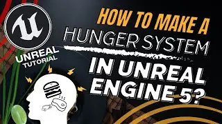 How to Make a Hunger System - Unreal Engine 5 Tutorial