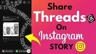 How To Share Thread On Instagram Story ..!  [2023]