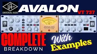 The Ultimate AVALON Vt 737 Complete Plugin Breakdown With Examples.