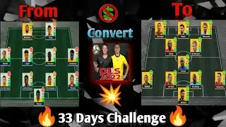 DLS 22 Challenge ll 33 Day Challenge in DLS 22 Game to Build a Strong Team ll Road to Glory 🔥💥