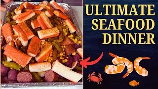 The Ultimate Seafood Dinner!