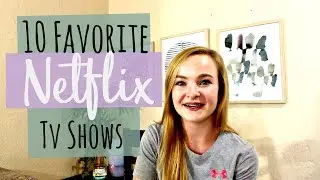 My Top 10 Favorite Netflix TV Shows | Crime & Drama | Binge Watchable Shows