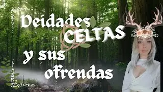 Dioses CELTAS 🍀 | 🧙‍♀️¿Cuáles son sus ofrendas? ¿Cómo se nos muestran?🧚 | Paganismo 🌳