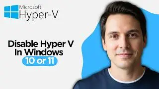 How to Disable Hyper V In Windows 10 or 11 (2026 Step by Step Beginner s Guide)