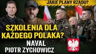 Przymusowe czy dobrowolne? Jak będą wyglądały wojskowe szkolenia Polaków? — NAVAL i Piotr Zychowicz