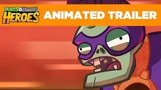 Animated Trailer | Plants vs. Zombies Heroes