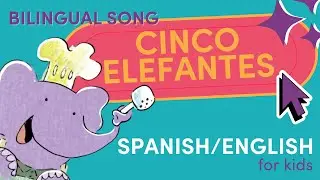Cinco Elefantes Mambo Tropical | Bilingual Songs for Kids | English & Spanish Nursery Rhymes