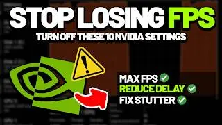Fix Low FPS & Stutter – 10 NVIDIA Settings to Turn OFF (2026)