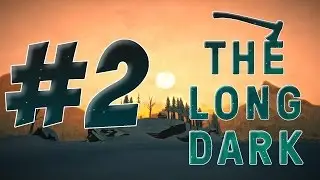 TheLongDark - #2