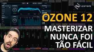 Ozone 12 - A mais perfeita suíte de masterização - Plugins 
