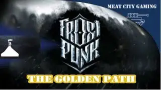 Frost Punk // Achievement Guide - Golden Path & Bad at Politics