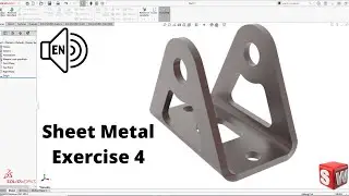 SolidWorks Sheet Metal Tutorial 2022! Exercise 4!