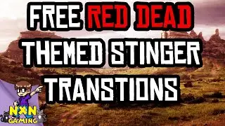 FREE Red Dead Redemption Stinger Transitions for OBS & SLOBS (DL Link in description)