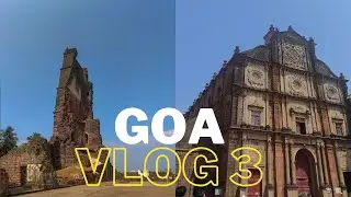 Goa vlog part 3