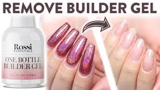 How to Remove Builder Gel | Builder Gel Removal 💅
