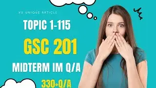 GSC201 Mid Term Preparation 2023 / Most Important & Frequently asked Question / GSC201 Guess 100%